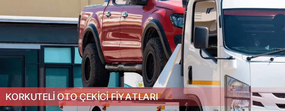 Korkuteli İlçemi Oto Çekici Fiyatları
